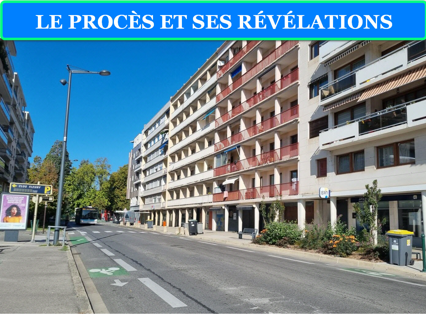 LE PROCÈS ET SES RÉVÉLATIONS