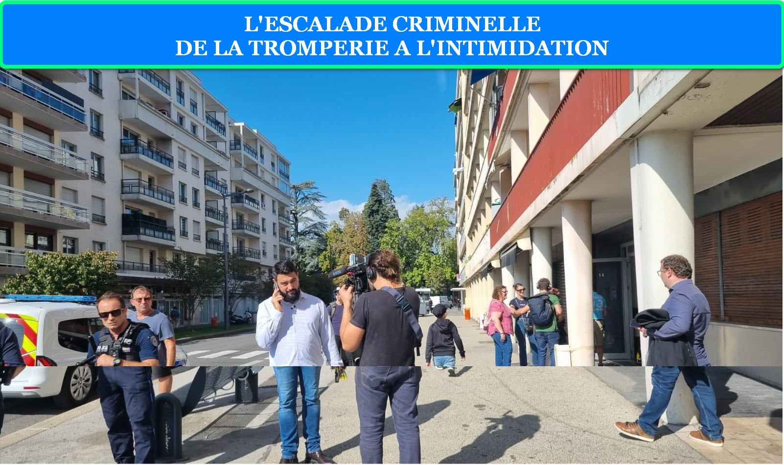 L'ESCALADE CRIMINELLEDE LA TROMPERIE A L'INTIMIDATION 